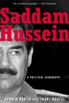 Saddam Hussein: A Political Biography - Efraim Karsh, Inari Rautsi