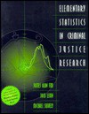 Elementary Statistics in Criminal Justice Research - Jack Levin, Michael Shively
