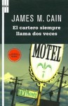 El cartero siempre llama dos veces - James M. Cain