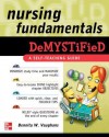 Nursing Fundamentals Demystified: A Self-Teaching Guide - Bennita Vaughans