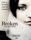 Broken (Seer Society #2) - Jenna Kay