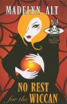 No Rest for the Wiccan - Madelyn Alt