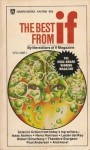 The Best from If (Volume I) - Frank Herbert, Isaac Asimov, Robert Silverberg, James Tiptree Jr., Harry Harrison, Poul Anderson, Theodore Sturgeon, Ron Goulart, Lester del Rey, Keith Laumer, Michael G. Coney, Ed Bianchi, If Magazine