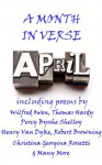 April, A Month In Verse - Wilfred Owen, John Bannister Tabb, Christina Georgina Rossetti