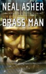 Brass Man (Agent Cormac) - Neal Asher