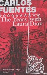 The Years With Laura Diaz - Carlos Fuentes