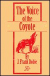 The Voice Of The Coyote - Olaus Johan Murie