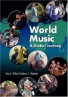 World Music: A Global Journey - Terry E. Miller