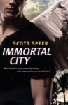 Immortal City: Book 1 - Scott Speer