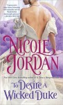 To Desire a Wicked Duke - Nicole Jordan