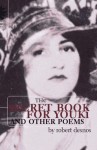 The secret book for Youki: And other poems - Robert Desnos