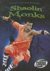 Shaolin Monks - Tony Smith