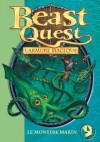 Beast Quest 09 - Le monstre marin (French Edition) - Adam Blade, Blandine Longre