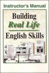 Building Real Life English Skills - Carolyn Morton Starkey, Norgina Wright Penn