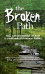 The Broken Path - Judie Brown