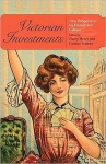 Victorian Investments: New Perspectives on Finance and Culture - Nancy Henry, Cannon Schmitt