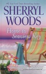 Home to Seaview Key - Sherryl Woods