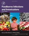 Foodborne Infections and Intoxications, Fourth Edition (Food Science and Technology) - J. Glenn Morris Jr., Morris Potter