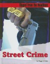 Street Crime - Peggy J. Parks