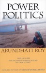 Power Politics - Arundhati Roy