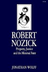 Robert Nozick: Property, Justice, and the Minimal State - Jonathan Wolff