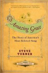 Amazing Grace - Steve Turner