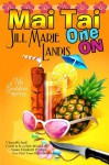 Mai Tai One On - Jill Marie Landis