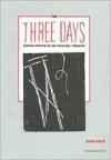 The Three Days: Parish Prayer in the Paschal Triduum - Gabe Huck