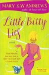 Little Bitty Lies - Mary Kay Andrews