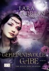 Geheimnisvolle Gabe (Der Kelch von Anavrin, #3) - Tina St. John, Lara Adrian