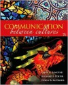 Communication Between Cultures - Larry A. Samovar, Edwin R. McDaniel, Richard E. Porter