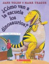 Como van los dinosaurios a la escuela?: (Spanish language edition of How Do Dinosaurs Go to School?) - Jane Yolen