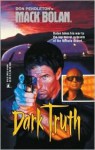 Dark Truth - Dan Schmidt, Don Pendleton