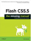 Flash Cs5.5: The Missing Manual - Chris Grover