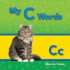 My C Words - Sharon Coan