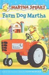 Farm Dog Martha - Karen Barss, Susan Meddaugh, Peter K. Hirsch