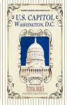 U.S. Capitol (Pictorial America) - James Lantos