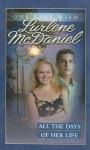 All the Days of Her Life (One Last Wish, #10) - Lurlene McDaniel