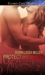 Protect and Serve - Robin Leigh Miller