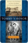 Tommy's Honor: The Story of Old Tom Morris and Young Tom Morris, Golf's Founding Father and Son - Kevin Cook