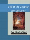 End of the Chapter - John Galsworthy