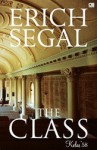 Kelas '58 - The Class - Erich Segal