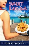 Sweet Baklava - Debby Mayne