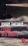 L'Echo des morts (The Öland Quartet #2) - Johan Theorin