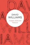 Copper, Gold and Treasure (A Mark Treasure mystery) (Bello) - David Williams