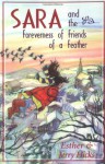 Sara and the Foreverness of Friends of a Feather - Jerry Hicks