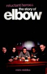 Elbow - Mick Middles