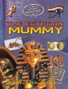 The Egyptian Mummy (History Detectives) - Fiona MacDonald