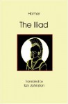 The Iliad - Ian H. Johnston, Ian Johnston