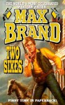 Two Sixes - Max Brand